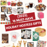 A dense collage featuring 16 holiday hostess gift ideas, including a "Holiday Spirit" t-shirt, two different cookbooks, a mini Le Creuset dutch oven, a holiday oval platter, charcuterie supplies, sea salt, cocktail mixers, a travel mug, and ice molds. The text reads "{2025} 16 MUST-HAVE HOLIDAY HOSTESS GIFTS."
