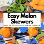 melon prosciutto skewers