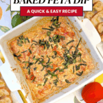 how to make easy baked feta dip