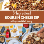boursin cheese dip with pecans and hot honey