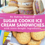 no baking sugar cookie ice cream sandwich with store-bought ingredients