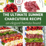 the ultimate summer charcuterie burrata board