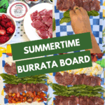 summertime burrata board