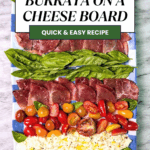 how to serve burrata on a cheese board