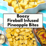 boozy Fireball Infused Pineapple Bites