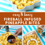 easy & boozy Fireball Infused Pineapple Bites