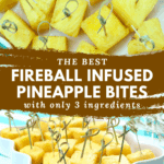 the best Fireball Infused Pineapple Bites