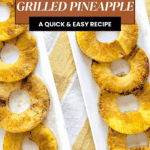 how to make grilled pineapple