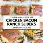 Chicken bacon ranch sliders on Hawaiian rolls, delicious meal option with crispy bacon, tender chicken, and savory ranch flavor