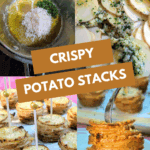 A four-panel collage illustrating the recipe for Crispy Potato Stacks. The top panels show the ingredients (oil, cheese, herbs) and thin potato slices being coated. The bottom panels show the finished stacks, including one stack being lifted by a fork over a dip. Text overlay reads: "Crispy Potato Stacks."