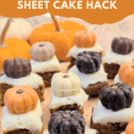 A display of mini pumpkin spice cake bites on a wooden surface, each bite frosted and topped with an assorted chocolate pumpkin in dark, orange, and white shades. Text overlay reads: "simple & delicious Trader Joe's Mini Sheet Cake Hack."