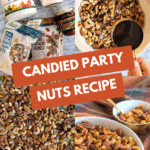 Candied Party Nuts Recipe ingredients laid out, including maple syrup, chili crisp, and bags of mixed raw nuts, and a separate photo of the nuts being mixed with the dark maple syrup. The bottom half shows the glazed nuts spread on a baking sheet and served in a bowl.
