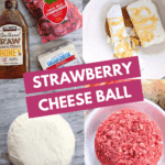 Collage showing ingredients for strawberry cheese ball including cream cheese, goat cheese, honey, freeze-dried strawberries, and shaped cheese ball.