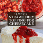 Three-image collage showing chopped strawberries, cooked strawberry sauce, and cheesecake topped with strawberry compote.